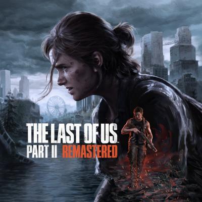 Аренда и прокат The Last of Us Part II Remastered для PS4 или PS5