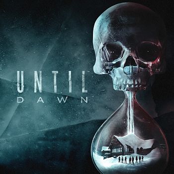 Until Dawn (Дожить до рассвета)