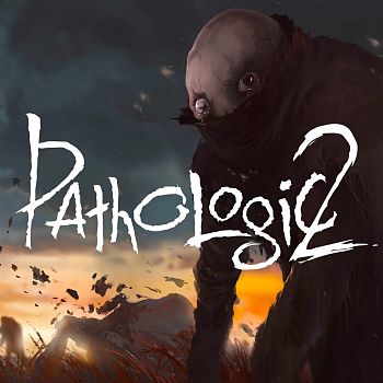 Pathologic 2 (Мор) Pathologic 2 (Мор)