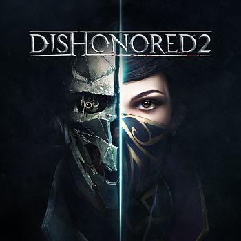 Dishonored 2 Dishonored 2